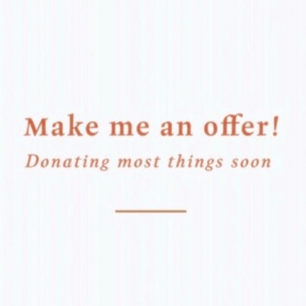Will be donating most items later this week. Make an offer! :)